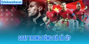 Goat Trong Bóng Đá Là Gì