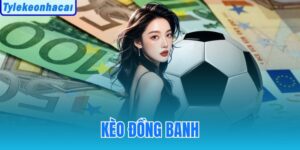 Kèo Đồng Banh