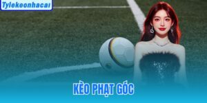 Kèo Phạt Góc
