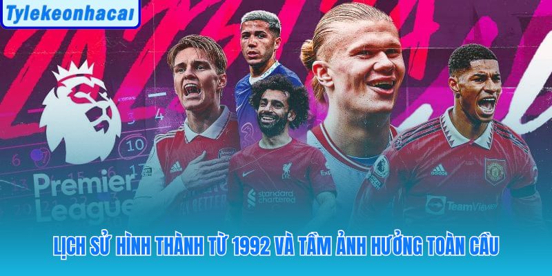 Từ Football League First Division đến giải đấu phát sóng 200 quốc gia