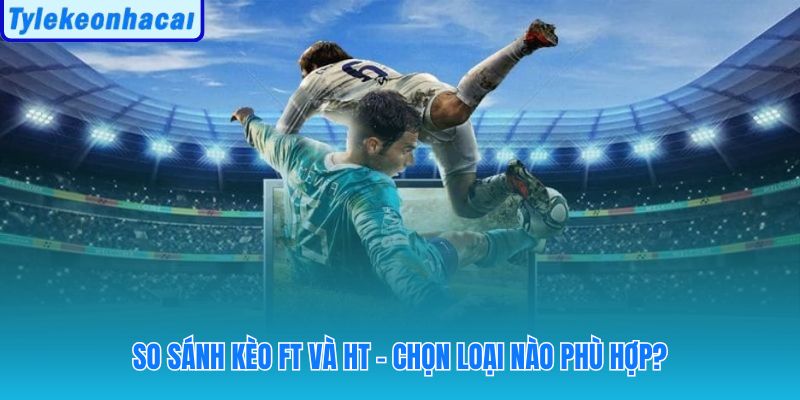 Hai mốc thời gian khác nhau tạo ra chiến lược và mức độ rủi ro