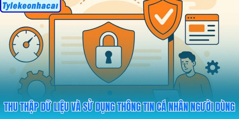 Chính sách bảo mật với nguyên tắc thu thập tối thiểu dữ liệu kỹ thuật