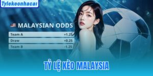 Tỷ Lệ Kèo Malaysia