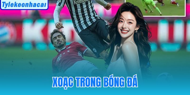 Xoạc Trong Bóng Đá